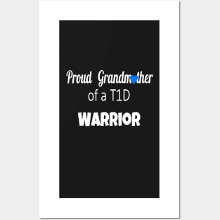 Proud Grandmother Of A T1D Warrior Posters and Art